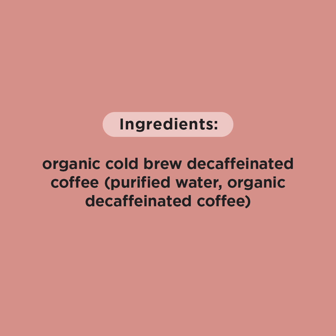 Organic Cold Brew Coffee | Decaf
